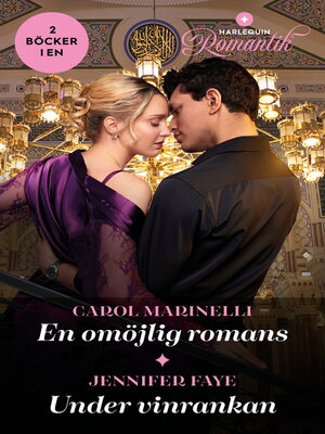 cover image of En omöjlig romans / Under vinrankan